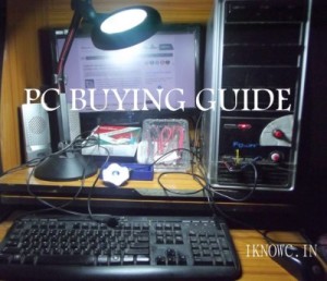 BEST PC Buying Guide 2013 – Things to know before