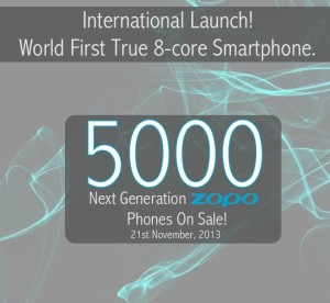 Zopo will launch world’s first TRUE OCTA / 8 core Smartphone on November 21 – Zp1000