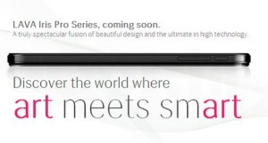 Lava Iris Pro Series to unveiled on 17th Jan – SMART ART