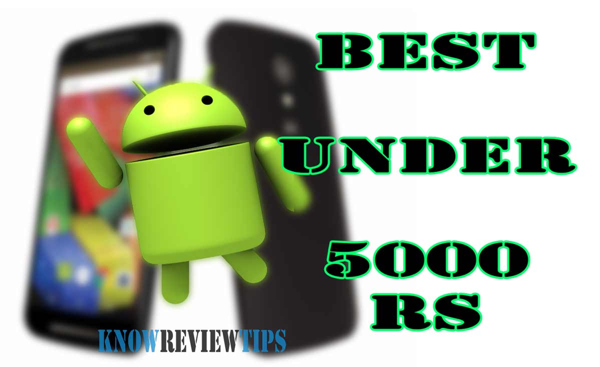 Best Android Phones under 5000 rs USD 100