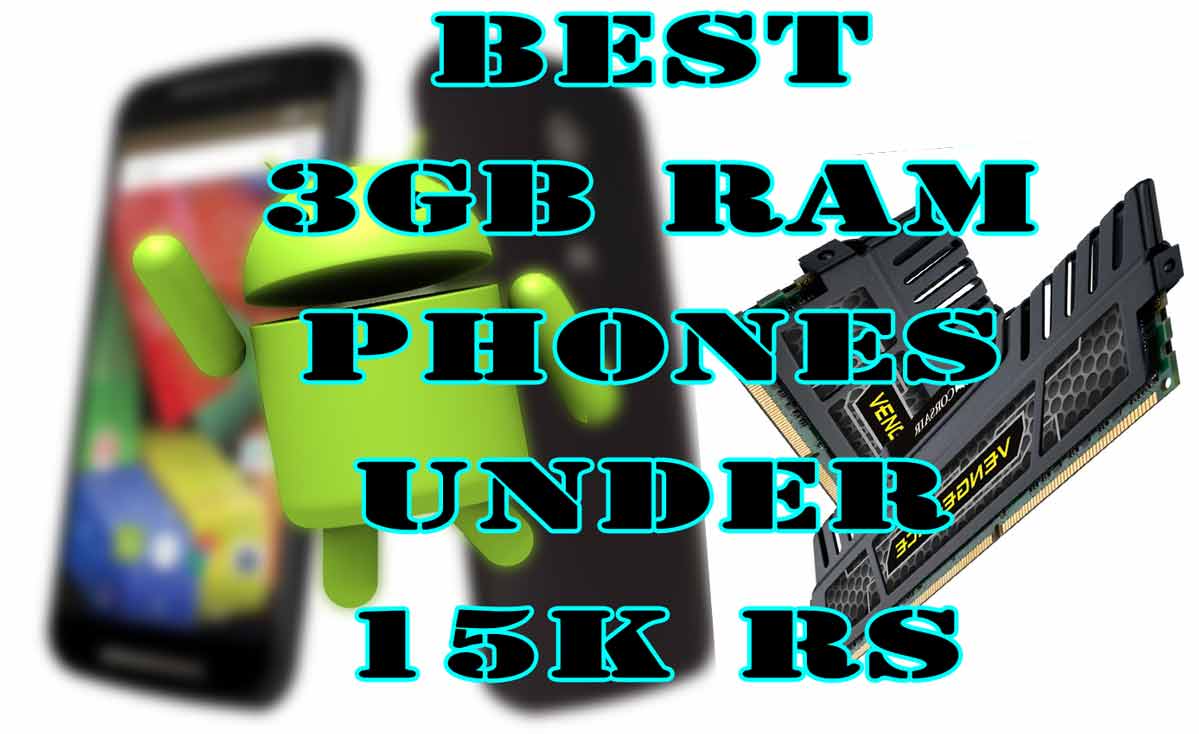 Best Android Phones with 3G RAM Under RS 15000  $250