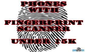 Best Android Phones with Fingerprint scanner under 15000 RS or $200 USD