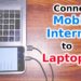 How to connect Internet from mobile to Laptop/PC via USB tethering or WiFi Hotspot